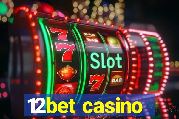 12bet casino